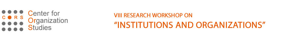 CORS RWIO VIII - RESEARCH WORKSHOP ON "INSTITUTIONS AND ORGANIZATIONS"